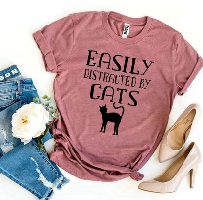 Easily Distracted By Cats T-shirt